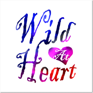 Wild At Heart Posters and Art